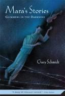 Cover of: Mara's Stories: Glimmers in the Darkness