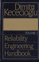 Cover of: Reliability Engineering Handbook: Vol 1