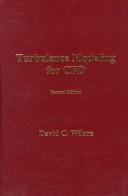 Cover of: Turbulence Modeling for Cfd by David C. Wilcox, David C. Wilcox