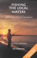 Cover of: Fishing the Local Waters | Jim Hoskins