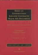 Cover of: Sweet on Construction Industry Contracts: Major Aia Documents : Volumes 1 and 2