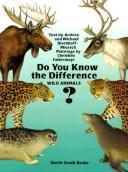 Cover of: Do You Know the Difference?pb (The Animal Family Series) by A. Bischoff-Miersch