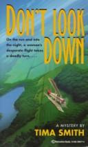 Cover of: Don't Look Down by Tima Smith