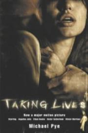 Cover of: Taking Lives by Michael Pye, Michael Pye