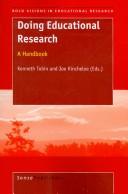 Cover of: Doing educational research by Kenneth Tobin, Joe L. Kincheloe, [editors].