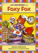 Cover of: Foxy Fox by Barbara Derubertis, Barbara Derubertis