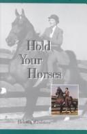 Cover of: Hold Your Horses