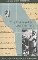 Cover of: The Fieldworker and the Field