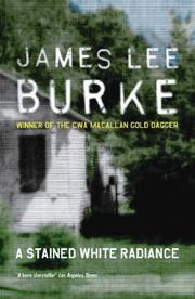 Cover of: A Stained White Radiance by James Lee Burke