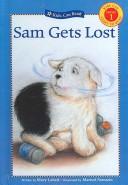 Cover of: Sam Gets Lost