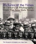 Cover of: Pictures of the Times: a century of photography from the New York times.
