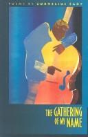 Cover of The Gathering of My Name (Carnegie Mellon Poetry)