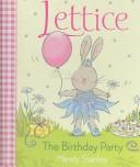 The Birthday Party (Lettice) by Mandy Stanley