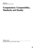 Cover of: Computation, Computability, Similarity and Duality (Research Notes in Theoretical Computer Science) by Jiawei Hong