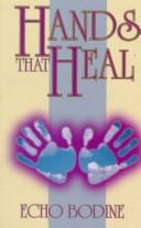 Cover of: Hands That Heal