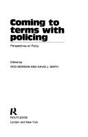 Cover of: Coming to Terms With Policing