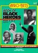 Cover of: Afro-Bets Book of Black Heroes (Afro-Bets) by Wade Hudson