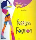 Cover of: Fearless Fashion by A. Bell