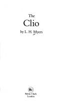 Cover of: The Clio by L.H. Myers