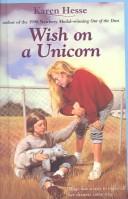 Cover of: Wish on a Unicorn by Karen Hesse
