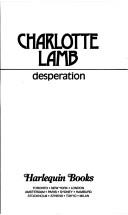 Cover of: Desperation by Charlotte Lamb