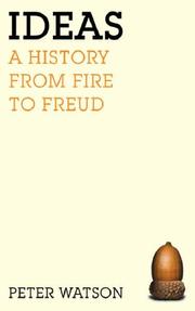 Cover of: Ideas : A History: From Fire to Freud