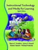 Cover of: Instructional Technology and Media for Learning & Clips from the Classroom Pkg (8th Edition)