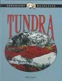 Tundra (Geography Detective) by Philip Steele