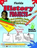 Cover of: Florida History Projects | Carole Marsh