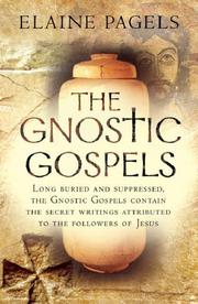 Cover of: Gnostic Gospels by Elaine Pagels        