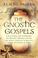 Cover of: Gnostic Gospels