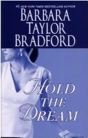 Cover of: Hold the Dream by Barbara Taylor Bradford