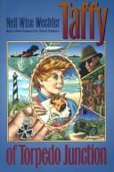 Cover of: Taffy of Torpedo Junction by Nell Wechter