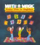 Cover of: Math-A-Magic by Laurence B. White, Ray Broekel, Meyer Seltzer