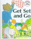 Cover of: Get Set and Go by Eve Feldman, Eve Feldman