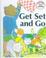 Cover of: Get Set and Go