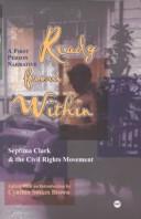Cover of: Ready from Within: A First Person Narrative  | Cynthia Stokes Brown