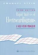 Cover of: Rapid analysis of electrocardiograms: a self-study program / Emanuel Stein ; illustrations by Thomas Xenakis.