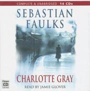 Cover of: Charlotte Gray by Sebastian Faulks, Sebastian Faulks