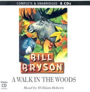 Cover of: A Walk in the Woods by Bill Bryson, William Roberts