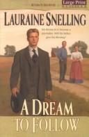 Cover of: A Dream to Follow (Return to Red River #1)