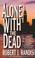 Cover of: Alone With the Dead