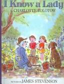 Cover of: I Know a Lady by Charlotte Zolotow
