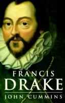 Cover of: Francis Drake by John G. Cummins