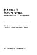 Cover of: In search of modern Portugal by edited by Lawrence S. Graham & Douglas L. Wheeler.