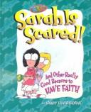 Cover of: Sarah Is Scared! by Sandy Silverthorne