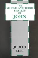 Cover of: The Second and Third Epistles of John by Judith Lieu, Judith Lieu