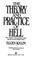 Cover of: The Theory and Practice of Hell
