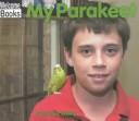 Cover of: My Parakeet