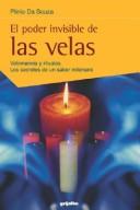 El Poder invisible de las velas by Plinio Da Souza